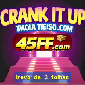 trevo de 3 folhas significado espiritual